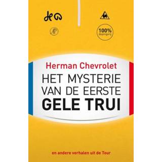 👉 Trui gele Het mysterie van de eerste - Herman Chevrolet (ISBN: 9789029588225) 9789029588225