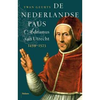 👉 De Nederlandse paus - Twan Geurts (ISBN: 9789460031595) 9789460031595