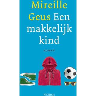 👉 Kinderen Een makkelijk kind - Mireille Geus (ISBN: 9789046820643) 9789046820643