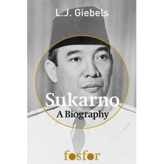 Sukarno - L.J. Giebels (ISBN: 9789462251441) 9789462251441