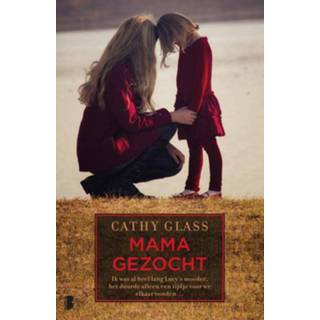 👉 Mama gezocht - Cathy Glass (ISBN: 9789402301588) 9789402301588