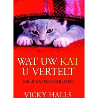 👉 Wat uw kat u vertelt - Vicky Halls (ISBN: 9789402304589) 9789402304589