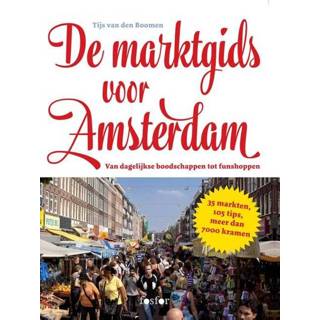👉 De marktgids voor Amsterdam - Tijs van den Boomen (ISBN: 9789462251786) 9789462251786