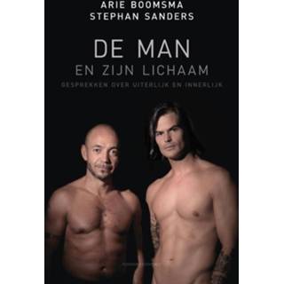 👉 Mannen De man en zijn lichaam - Arie Boomsma, Stephan Sanders (ISBN: 9789025435202) 9789025435202