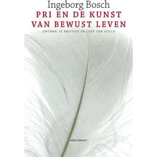 👉 PRI en de kunst van bewust leven - Ìngeborg Bosch (ISBN: 9789020411041) 9789020411041