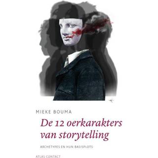 De 12 oerkarakters in storytelling - Mieke Bouma (ISBN: 9789045706108) 9789045706108