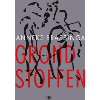 Grondstof Grondstoffen - Anneke Brassinga (ISBN: 9789023493501) 9789023493501