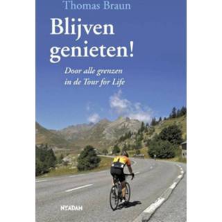 👉 Blijven genieten - Thomas Braun (ISBN: 9789046814529) 9789046814529