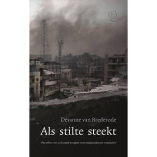 👉 Als stilte steekt - Désanne van Brederode (ISBN: 9789021406299) 9789021406299