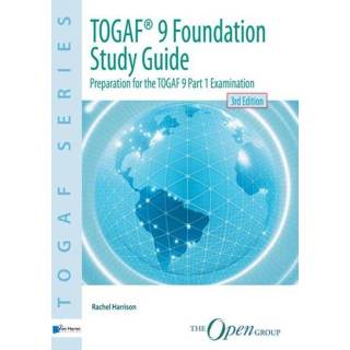 👉 TOGAF® 9 Foundation Study Guide - 3rd Edition Rachel Harrison (ISBN: 9789087537616) 9789087537616