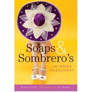 👉 Sombrero Soaps en sombreros - Jolanda Hazelhoff (ISBN: 9789059776425) 9789059776425