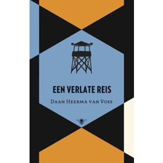 👉 Een verlate reis - Daan Heerma van Voss (ISBN: 9789023497875) 9789023497875