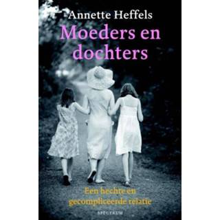 👉 Moeders en dochters - Annette Heffels (ISBN: 9789000304646) 9789000304646