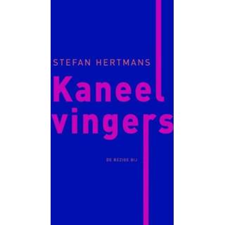 👉 Kaneelvingers - Stefan Hertmans (ISBN: 9789023482864) 9789023482864