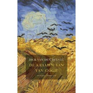 De kraaien van Gogh - Dick den Heuvel (ISBN: 9789023915164) 9789023915164