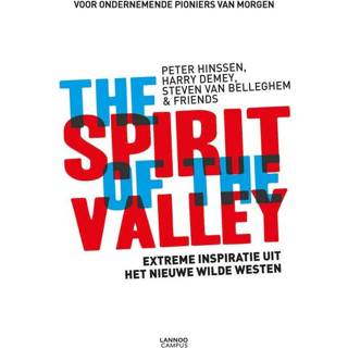 👉 The spirit of valley - Harry Demey, Peter Hinssen, Steven van Belleghem (ISBN: 9789401426800) 9789401426800