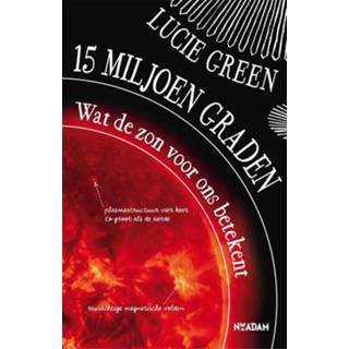 👉 Donkergroen 15 Miljoen Graden - Lucie Green (ISBN: 9789046814437) 9789046814437