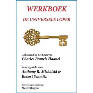 👉 Werkboek de universele loper - Charles Francis Haanel (ISBN: 9789077662274) 9789077662274