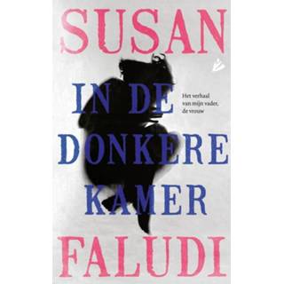 👉 In de donkere kamer - Susan Faludi (ISBN: 9789048829514) 9789048829514