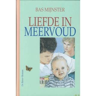 👉 Liefde in meervoud - Bas Mijnster (ISBN: 9789402903621) 9789402903621