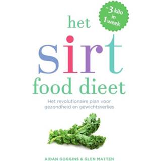👉 Het sirtfood dieet - Aidan Goggins, Glen Matten (ISBN: 9789000355174) 9789000355174