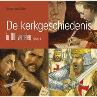 👉 De kerkgeschiedenis in 100 verhalen - Gisette van Dalen (ISBN: 9789402905700) 9789402905700