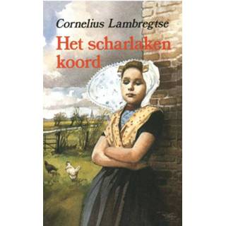 👉 Het scharlaken koord - Cornelius Lambregtse (ISBN: 9789462787438) 9789462787438