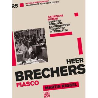 👉 Heer Brechers fiasco - Martin Kessel (ISBN: 9789048824595) 9789048824595