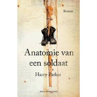 👉 Anatomie van een soldaat - Harry Parker (ISBN: 9789048828517) 9789048828517