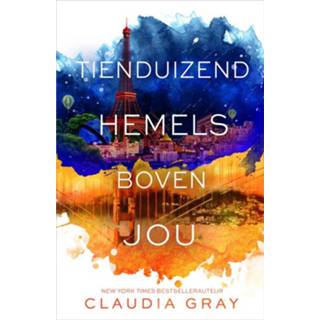 👉 Grijs Tienduizend hemels boven jou - Claudia Gray (ISBN: 9789402751383) 9789402751383