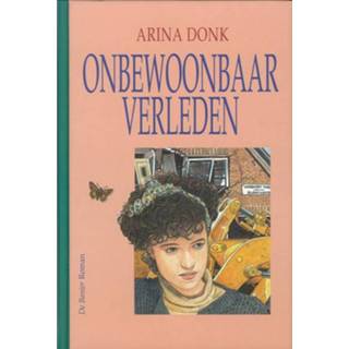 👉 Onbewoonbaar verleden - Arina Donk (ISBN: 9789402903775) 9789402903775