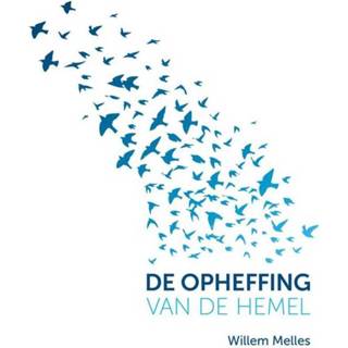 👉 Hemeltje De opheffing van hemel - Willem Melles ebook 9789492066213