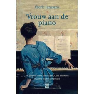 👉 Piano vrouwen Vrouw aan de - Veerle Janssens (ISBN: 9789460016509) 9789460016509