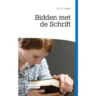 👉 Schrift Bidden met de - Ds. A.T. Vergunst (ISBN: 9789402907841) 9789402907841