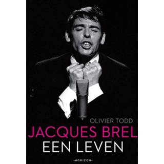 👉 Jacques Brel, een leven - Olivier Todd (ISBN: 9789492626424) 9789492626424