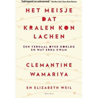 👉 Meisjes Het meisje dat kralen kon lachen - Clemantine Wamariya, Elizabeth Weil (ISBN: 9789000361908) 9789000361908