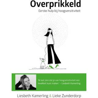 Overprikkeld - Lieke Zunderdorp, Liesbeth Kamerling (ISBN: 9789021569758) 9789021569758