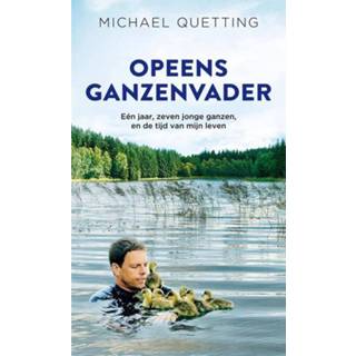 👉 Opeens ganzenvader - Michael Quetting (ISBN: 9789044977110) 9789044977110