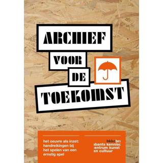 👉 Archief voor de toekomst - (ISBN: 9789491992070) 9789491992070