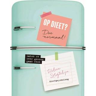 👉 Op dieet? Doe normaal! - Heleen Ligtelijn (ISBN: 9789021560175) 9789021560175