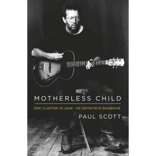 👉 Motherless Child - Paul Scott (ISBN: 9789024567997) 9789024567997