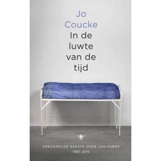 👉 In de luwte van tijd - Essays over Jan Fabre Jo Coucke (ISBN: 9789023497264) 9789023497264
