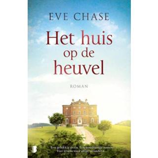 👉 Het huis op de heuvel - Eve Chase (ISBN: 9789402305098) 9789402305098