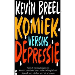 👉 Komiek versus depressie - Kevin Breel (ISBN: 9789020633429) 9789020633429