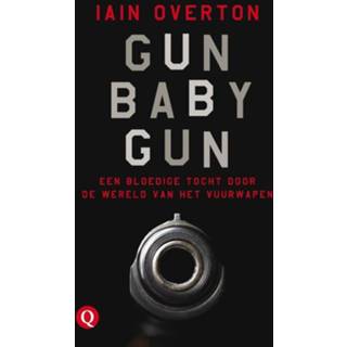 👉 Baby's Gun Baby - Iain Overton (ISBN: 9789021400013) 9789021400013