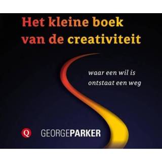 Boek Het kleine van de creativiteit - George Parker (ISBN: 9789021400600) 9789021400600