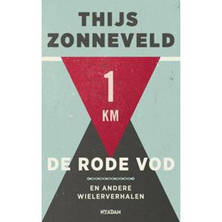 👉 Rode De vod en andere wielerverhalen - Thijs Zonneveld (ISBN: 9789046815854) 9789046815854