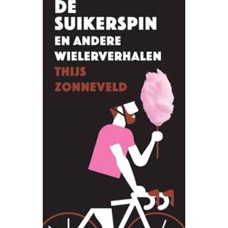 👉 De suikerspin - Thijs Zonneveld (ISBN: 9789048835188) 9789048835188