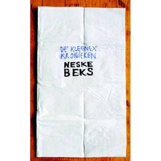 👉 Kroniek De kleenex kronieken - Neske Beks (ISBN: 9789080348103) 9789080348103