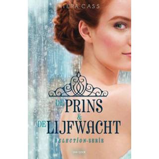 👉 Selection - De Prins & Lijfwacht Kiera Cass (ISBN: 9789000343676) 9789000343676